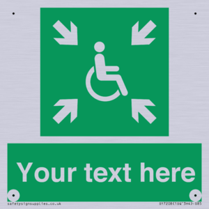 Custom sign safe condition evacuation temporary refuge